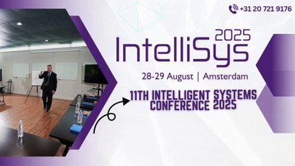 11th Intelligent Systems Conference 2025