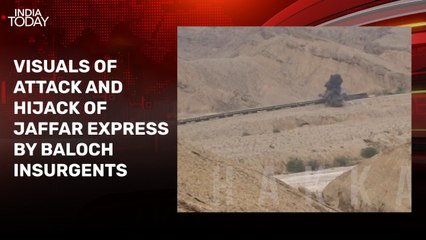 Watch: Moment Baloch insurgents blew up track and hijacked train in Pakistan