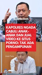 Kapolres Ngada Cabuli Anak-anak dan Jual Video ke Situs Porno: Tak Ada Pengampunan