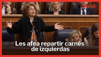 Montero acusa a Podemos de favorecer a la ultraderecha