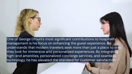 George Dfouni’s Transformative Influence on Modern Hospitality Management