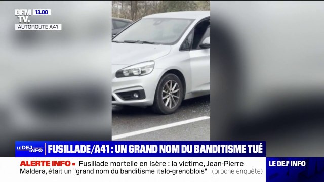 Fusillade sur l'A41: la victime est un grand nom du banditisme grenoblois