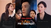 The Fake Protagonist [FULL] - ENG SUB
