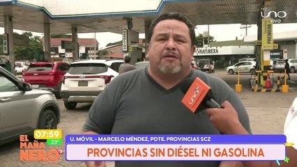 SCZ PROVINCIAS SIN DIÉSEL NI GASOLINA