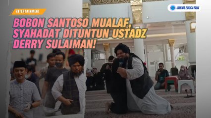 Bobon Santoso Mualaf di Ramadan 2025, Syahadat Dituntun Ustaz Derry Sulaiman!