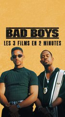 Les 3 films Bad Boys moins de 2 minutes
