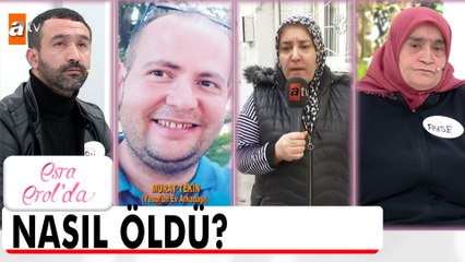 Ağabeyim, Murat Tekin'in evinde ölü bulundu! - Esra Erol'da 12 Mart 2025