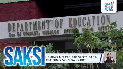 DepEd, magbubukas ng 200,000 slots para sa upskill ai training ng mga guro | Saksi