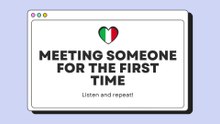 Learn Italian for Beginners 🇮🇹 | Basic Conversation: Meeting Someone for the First Time [SUB]