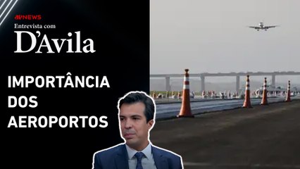 CEO da Houer analisa investimentos em aeroportos no Brasil | ENTREVISTA COM D'AVILA