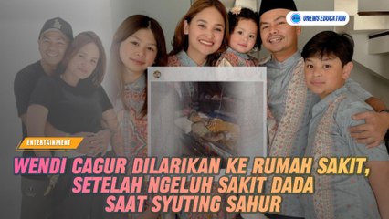 Wendi Cagur Dilarikan ke Rumah Sakit, Setelah ngeluh Sakit Dada Saat Syuting Sahur