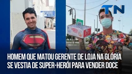 Homem que matou gerente de loja na Glória se vestia de super-herói para vender doce
