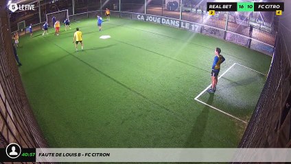 Faute de Louis B - Fc Citron