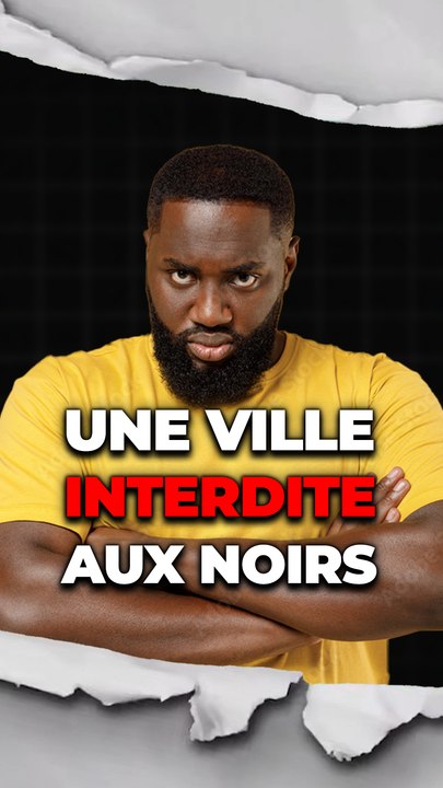 Une ville interdite aux personnes noires 😮