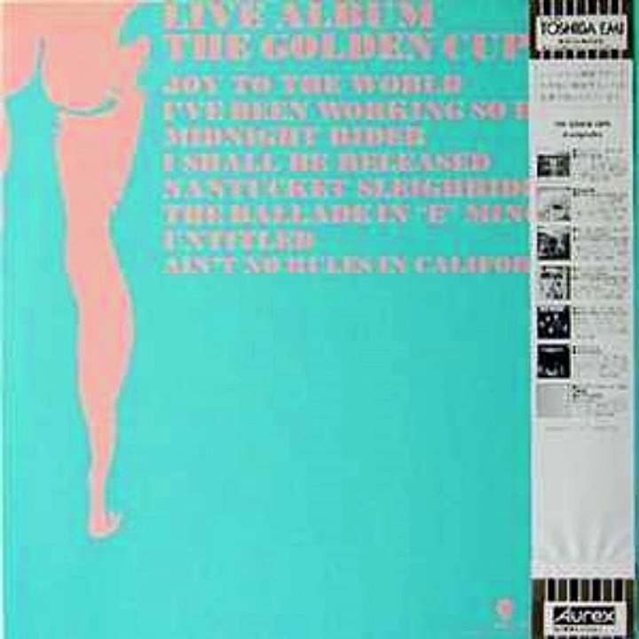 The Golden Cups – ライヴ！！ [Live Album] : Blues Rock, Hard Rock 1981.