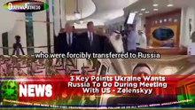 3 Key Points Ukraine Wants Russia To Do During Meeting With US - Zelenskyy