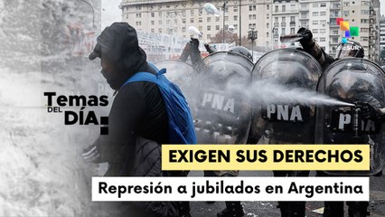 Entrevista | Gobierno de Milei reprime a protesta de jubilados
