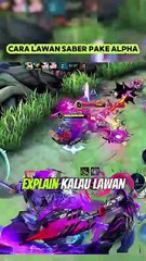 Cara lawan saber pake alpha du expe land Mobile legend
