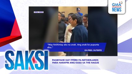 Saksi Recap: Pagbiyahe kay FPRRD pa-Netherlands para harapin ang kaso sa The Hague (originally aired on March 12, 2025)