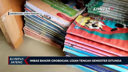 Imbas Banjir Grobogan, Ujian Tengah Semester Ditunda