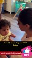 Sonam Kapoor Son Vayu Face Revealed! Viral Masti Bollywood