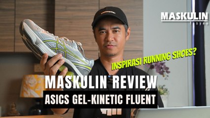 ASICS GEL-KINETIC FLUENT, Inspirasi Gaya Kasut Larian Retro - MASKULIN REVIEW