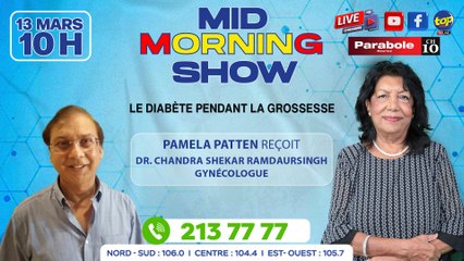 MID MORNING SHOW [ Gynécologie ] Pamela Patten reçoit Dr_0. Chandra Shekar Ramdaursingh, Gynécologue