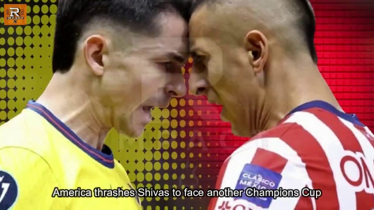 América golea a Chivas para enfrentar otro Clásico en Champions Cup