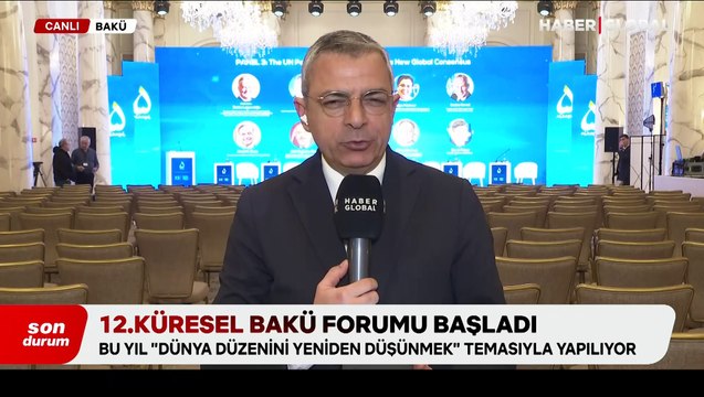 12. Bakü Küresel Forumu başladı: Bu yılın teması 'Dünya Düzenini Yeniden Düşünmek'