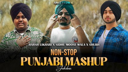 Nonstop Punjabi Mashup 2024 _ Sidhu Moose Wala _ Harsh Likhari _ Shubh Nonstop Jukebox 2024