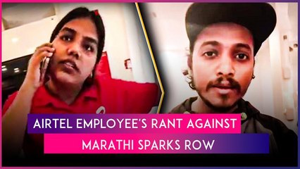 ‘Marathi Is Not Important’: Airtel Store Employee In Mumbai Refuses To Speak In Marathi, Sparks Row