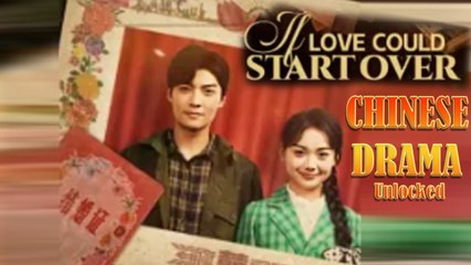 If Love Could Start Over Full Episode