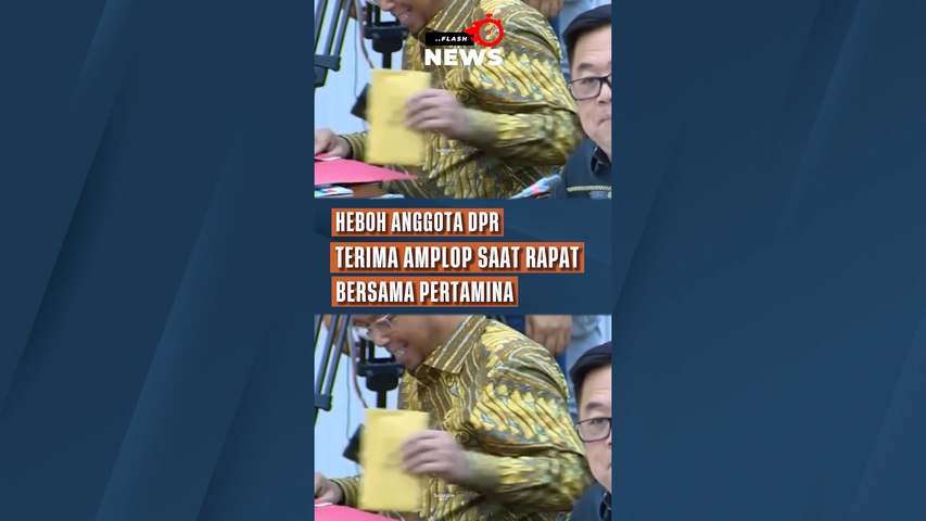 Heboh Anggota DPR Terima Amplop Saat Rapat Bersama Pertamina