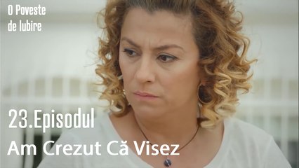 Am Crezut Că Visez - O Poveste de Lubire
