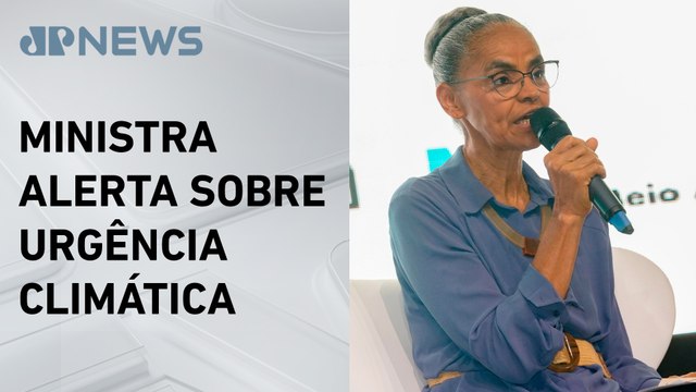 Marina Silva participa da 5ª Conferência de Meio Ambiente em São Paulo