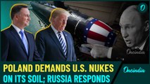 BIG BREAKING: Russia-Ukraine Ceasefire Failing? Poland Demands Trump U.S Nuclear Weapons | Details