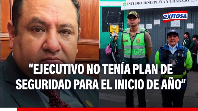 Extorsiones en colegios: Ejecutivo no tenía plan de seguridad para el inicio del año escolar 2025