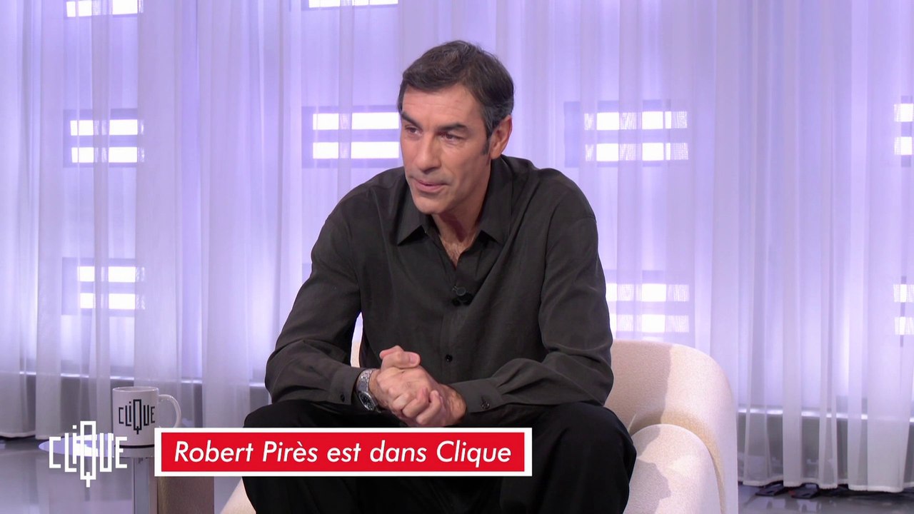 Robert Pirès : "Je n'ai jamais musclé mon jeu" - Clique - CANAL+