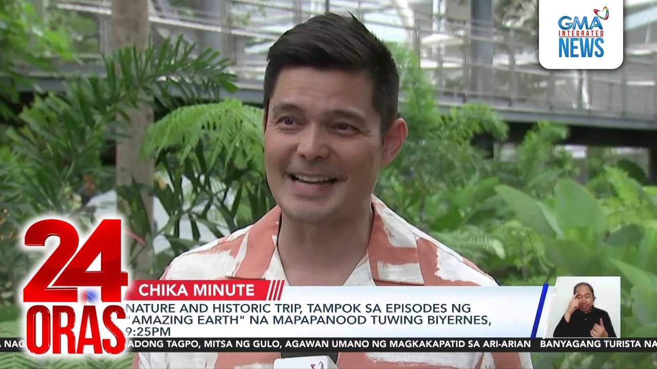 Sixto Dantes, enjoy kasama ang daddy niyang si Dingdong sa taping ng "Amazing Earth" | 24 Oras