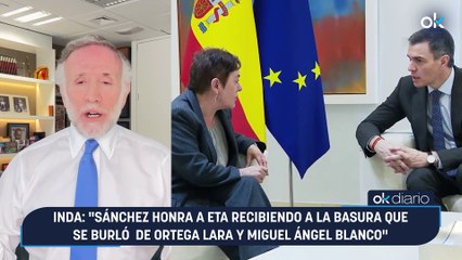 INDA: "Sánchez honra a ETA recibiendo a la basura que se burló de Ortega Lara y Miguel Ángel Blanco"