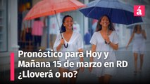 Pronóstico del Tiempo para República Dominicana hoy viernes 14 y mañana sábado de marzo, 2025