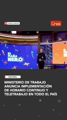 MINISTERIO ANUNCIA HORARIO CONTINUO EN TODO EL PAÍS
