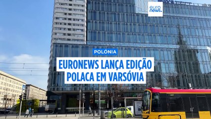 Euronews lança serviço noticioso em língua polaca com cerimónia em Varsóvia