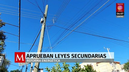 Diputados aprueban paquete de leyes secundarias de la reforma energética