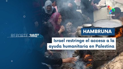 Reporte 360 13-03 ONU advierte que Israel lleva campaña de hambruna en Gaza