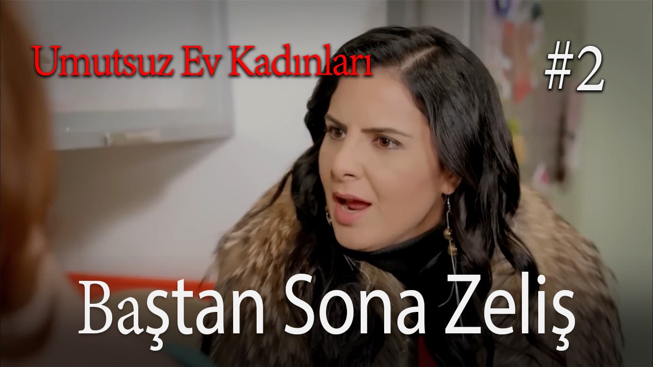 Baştan Sona Zeliş Sahneleri   #2