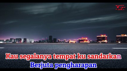 KARAOKE KAU SEGALANYA BAGIKU NADA WANITA A=DO