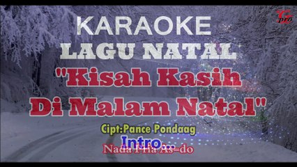 KARAOKE KISAH KASIH DI MALAM NATAL NADA PRIA AS=DO