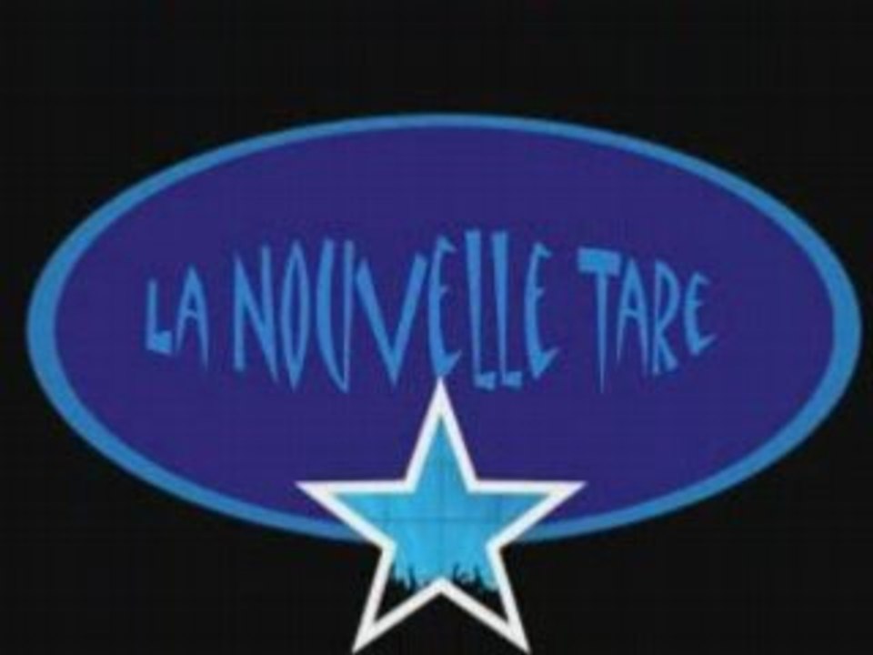 La Nouvelle Tare (1)