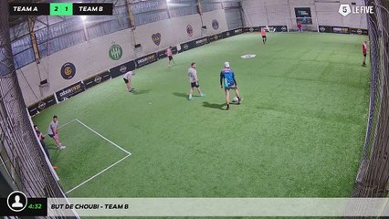 But de Choubi - Team B